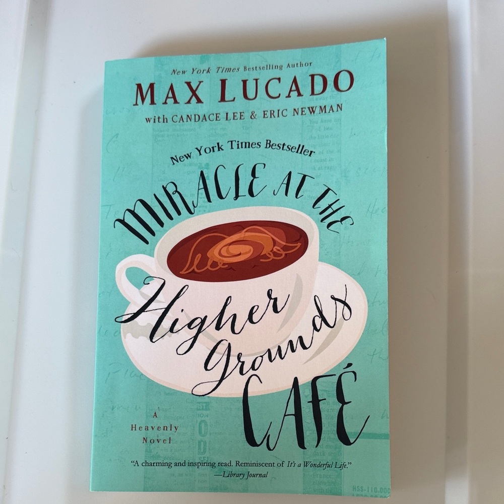 Max Lucado "Miracle at the Higher Grounds Cafe" Paperback - Teal Cover